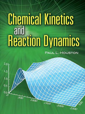cover image of Chemical Kinetics and Reaction Dynamics